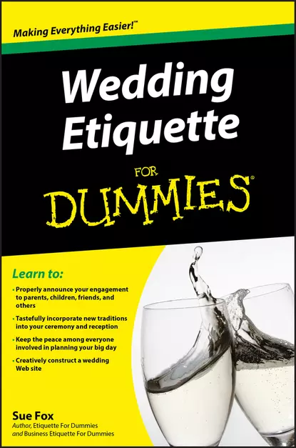 Обложка книги Wedding Etiquette For Dummies, Sue  Fox