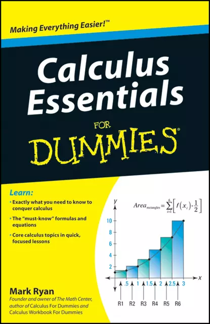 Обложка книги Calculus Essentials For Dummies, Mark  Ryan