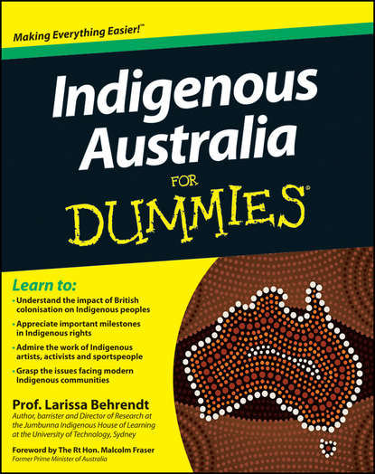 The Rt Hon. Larissa Behrendt - Indigenous Australia for Dummies