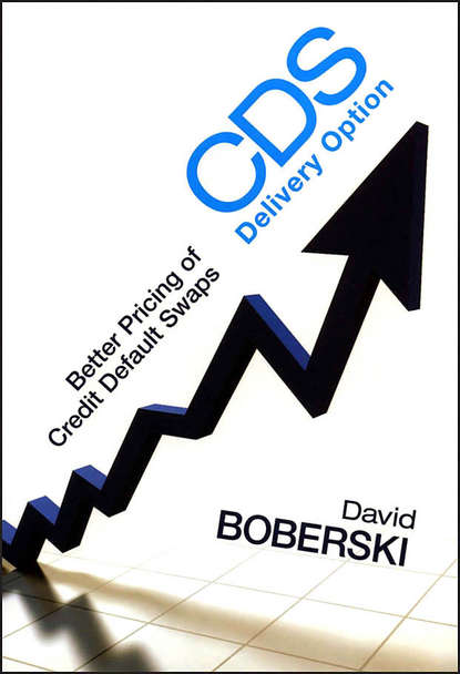 David  Boberski - CDS Delivery Option. Better Pricing of Credit Default Swaps