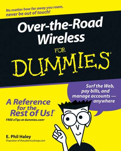 E. Haley Phil - Over-the-Road Wireless For Dummies