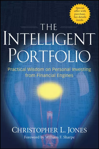 Обложка книги The Intelligent Portfolio. Practical Wisdom on Personal Investing from Financial Engines, William Sharpe F.