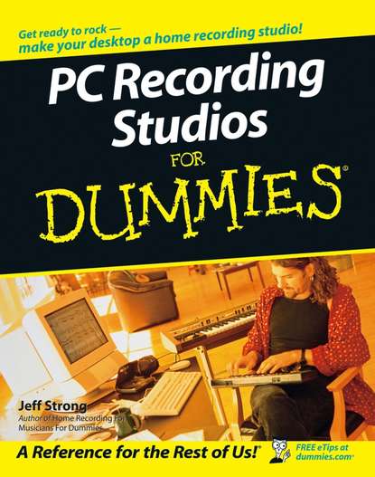 Jeff  Strong - PC Recording Studios For Dummies