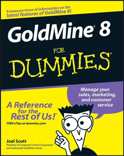 Обложка книги GoldMine 8 For Dummies, Joel  Scott