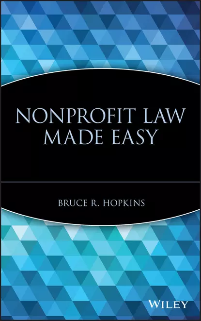 Обложка книги Nonprofit Law Made Easy, Bruce R. Hopkins