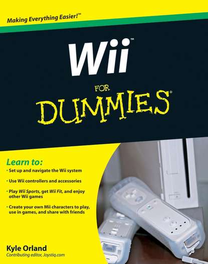 Wii For Dummies - Kyle  Orland