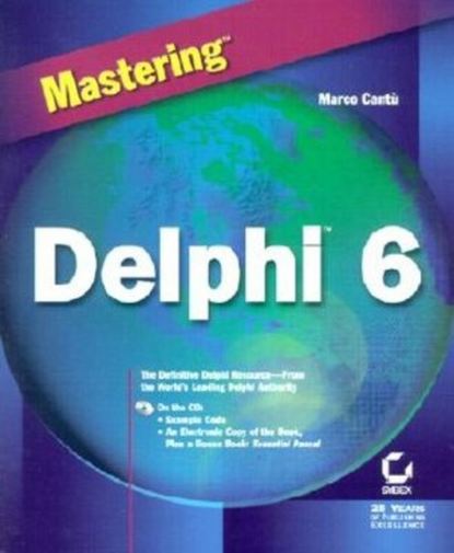 Marco  Cantù - Mastering Delphi 6
