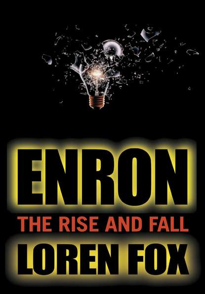 Enron. The Rise and Fall
