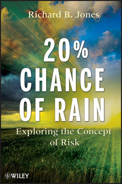 Richard Jones B. - 20% Chance of Rain. Exploring the Concept of Risk