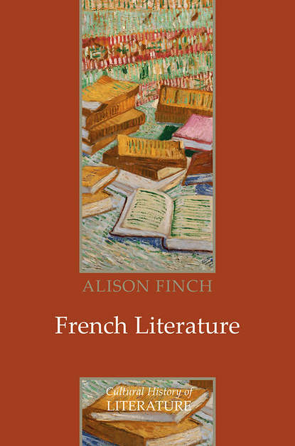 Alison  Finch - French Literature. A Cultural History