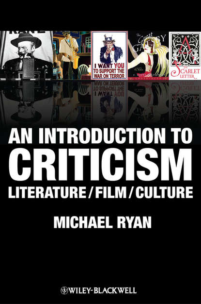 Michael  Ryan - An Introduction to Criticism. Literature - Film - Culture