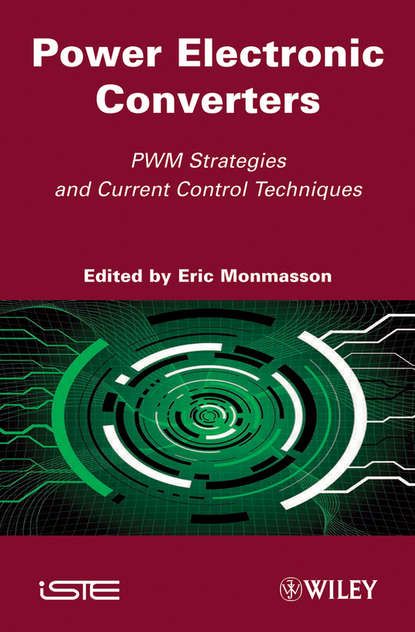 Power Electronic Converters. PWM Strategies and Current Control Techniques