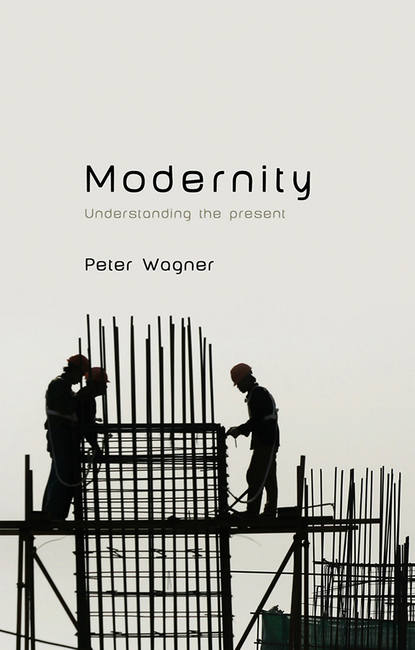 Peter  Wagner - Modernity