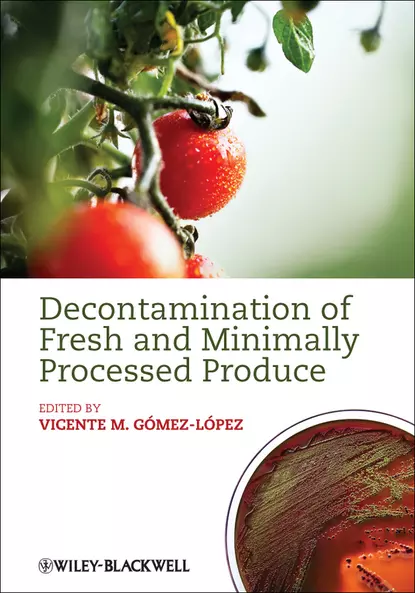 Обложка книги Decontamination of Fresh and Minimally Processed Produce, Vicente Gomez-Lopez M.