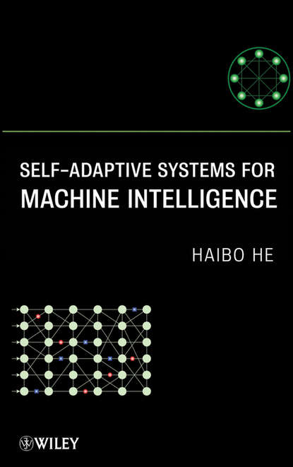 Haibo  He - Self-Adaptive Systems for Machine Intelligence