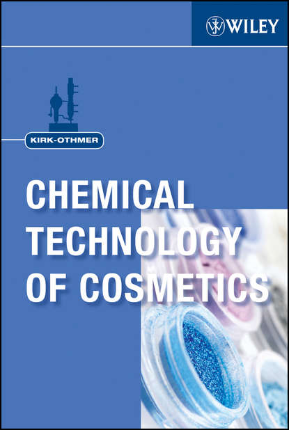 Kirk-Othmer - Kirk-Othmer Chemical Technology of Cosmetics