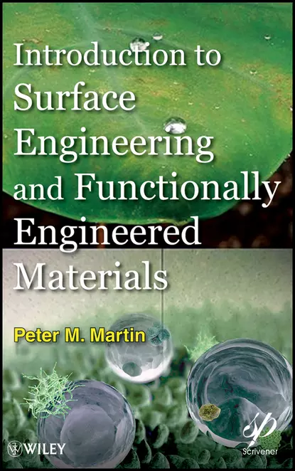 Обложка книги Introduction to Surface Engineering and Functionally Engineered Materials, Peter  Martin