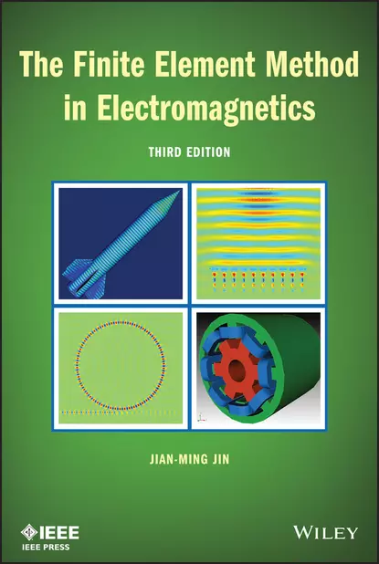 Обложка книги The Finite Element Method in Electromagnetics, Jian-Ming  Jin