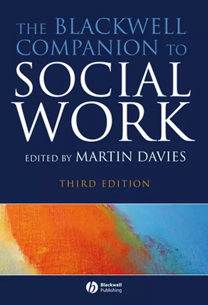 Обложка книги The Blackwell Companion to Social Work, eTextbook, Martin  Davies