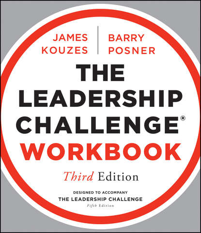 Джеймс Кузес - The Leadership Challenge Workbook