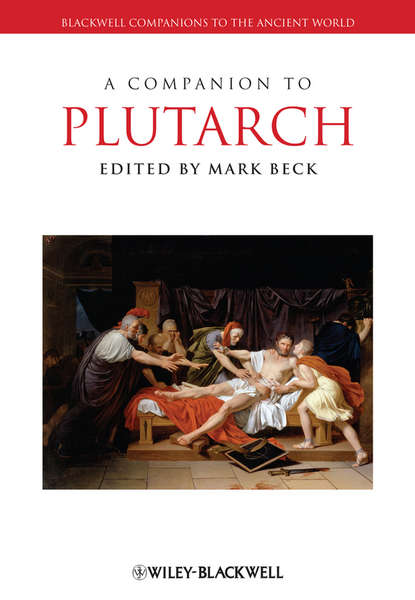 Mark  Beck - A Companion to Plutarch