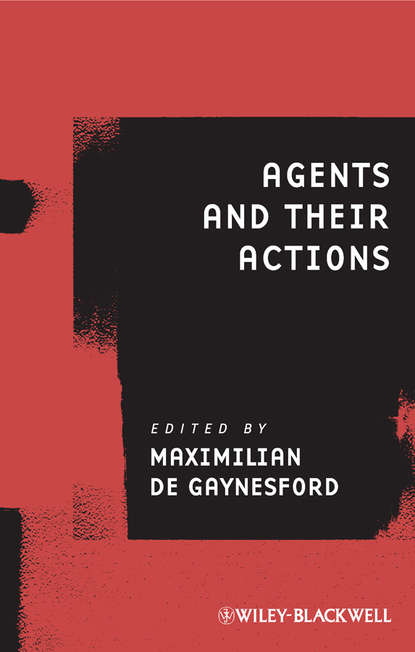 Maximilian Gaynesford de - Agents and Their Actions