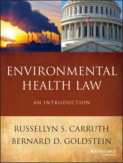 Обложка книги Environmental Health Law. An Introduction, Goldstein Bernard D.