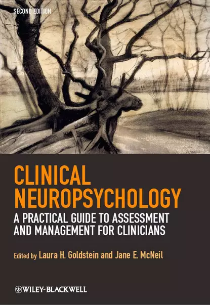 Обложка книги Clinical Neuropsychology. A Practical Guide to Assessment and Management for Clinicians, Goldstein Laura H.