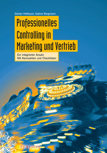 Günter Hofbauer - Professionelles Controlling in Marketing und Vertrieb