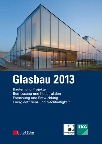 Группа авторов — Glasbau 2013