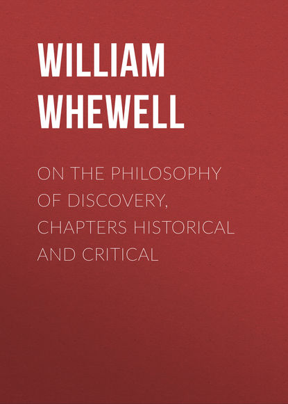 On the Philosophy of Discovery, Chapters Historical and Critical (William Whewell). 