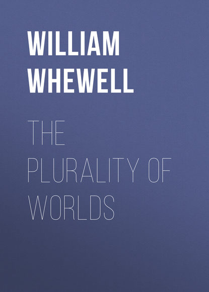 William Whewell — The Plurality of Worlds