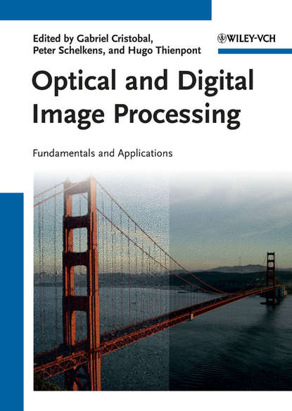 Optical and Digital Image Processing - Группа авторов