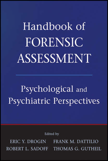 Thomas G. Gutheil — Handbook of Forensic Assessment