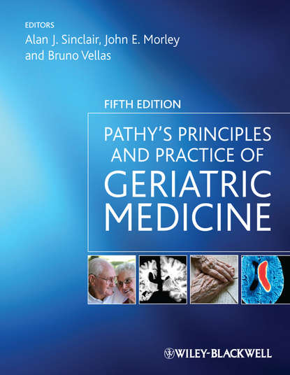 Pathy's Principles and Practice of Geriatric Medicine - Группа авторов