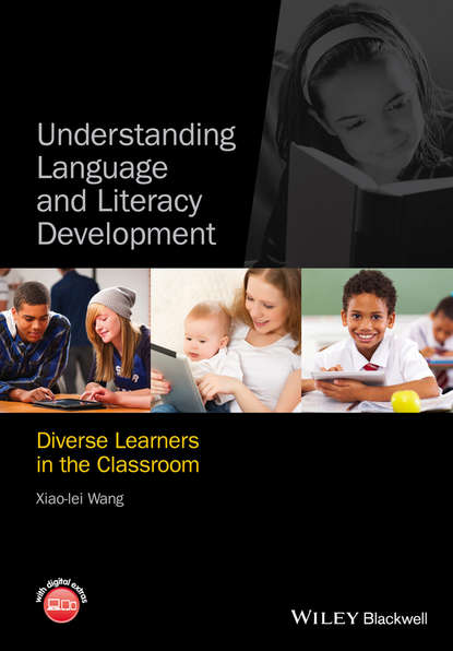 Understanding Language and Literacy Development (Xiao-lei Wang). 