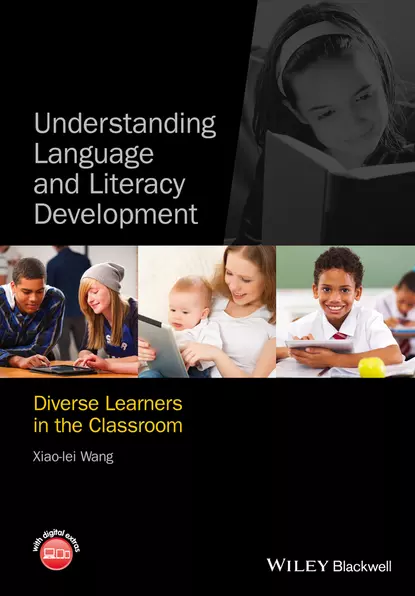 Обложка книги Understanding Language and Literacy Development, Xiao-lei Wang