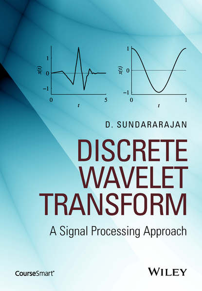 Discrete Wavelet Transform - D. Sundararajan