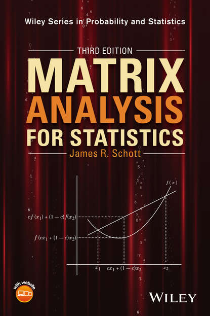 James R. Schott - Matrix Analysis for Statistics