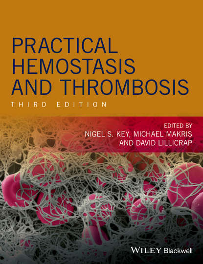 Practical Hemostasis and Thrombosis - Группа авторов
