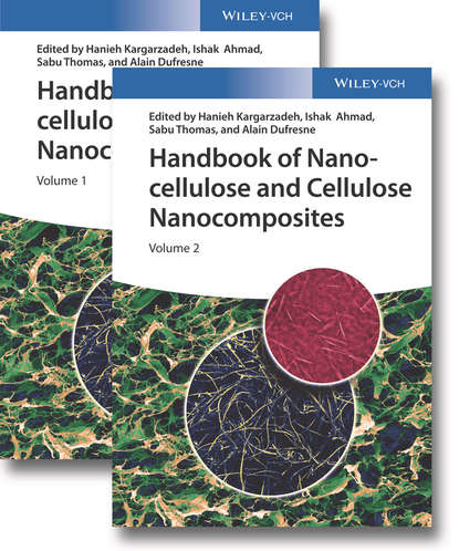 Группа авторов - Handbook of Nanocellulose and Cellulose Nanocomposites