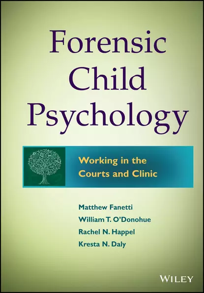 Обложка книги Forensic Child Psychology, William T. O'Donohue