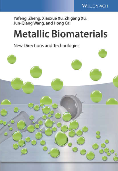 Metallic Biomaterials - Yufeng Zheng