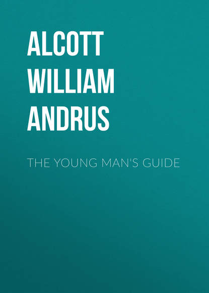 Alcott William Andrus — The Young Man's Guide