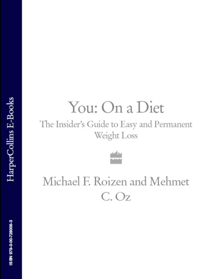 You: On a Diet: The Insiders Guide to Easy and Permanent Weight Loss