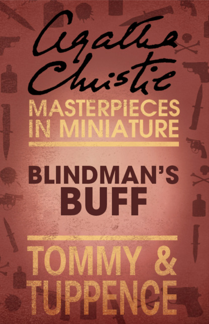 Агата Кристи — Blindman’s Buff: An Agatha Christie Short Story
