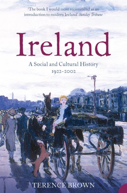 Ireland: A Social and Cultural History 1922-2001