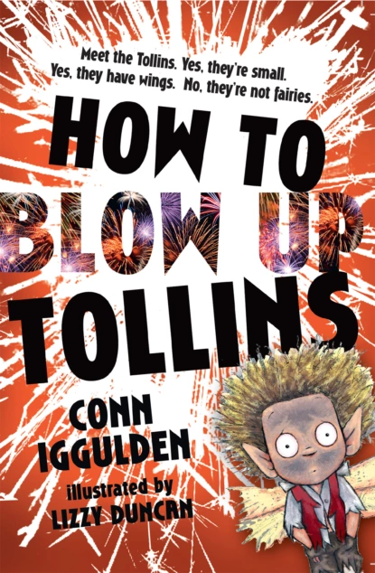 Обложка книги HOW TO BLOW UP TOLLINS, Conn  Iggulden