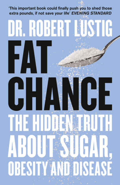 Dr. Robert Lustig - Fat Chance