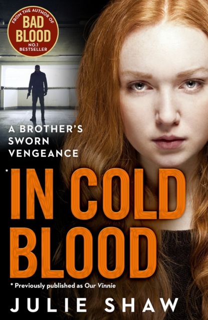 In Cold Blood: A Brothers Sworn Vengeance